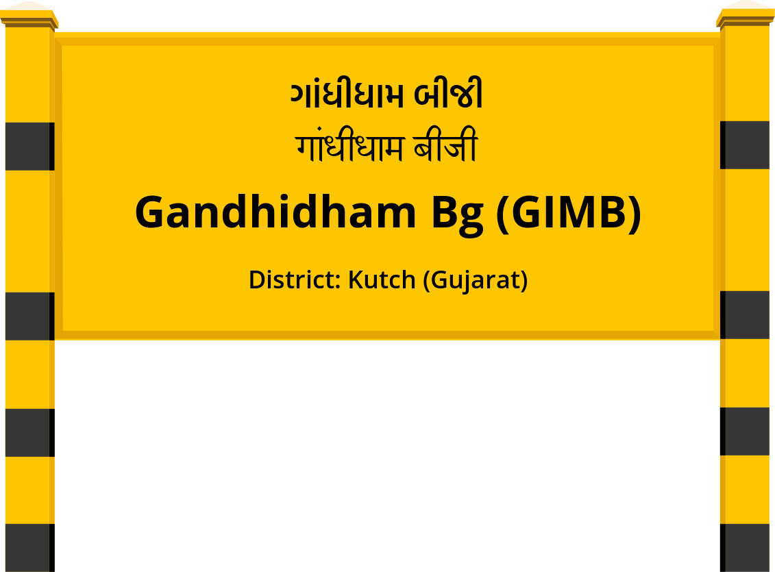 Gandhidham Bg (GIMB) Railway Station Station Code, Schedule & Train