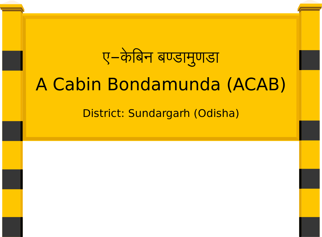 A Cabin Bondamunda (ACAB) Railway Station