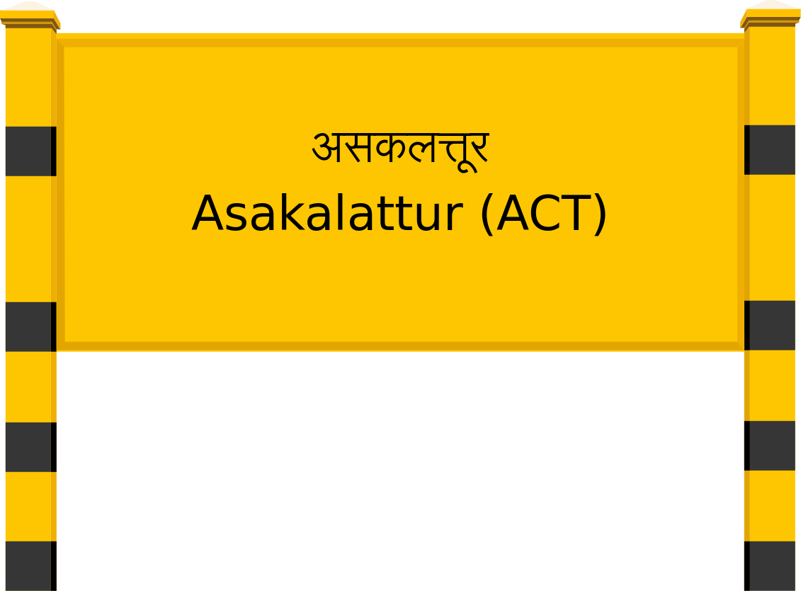 Asakalattur (ACT) Railway Station