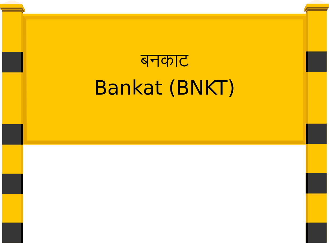 Bankat (BNKT) Railway Station