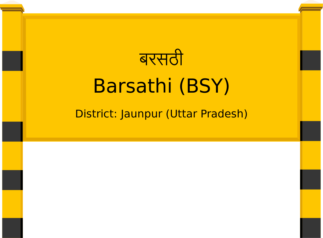 Barsathi (BSY) Railway Station