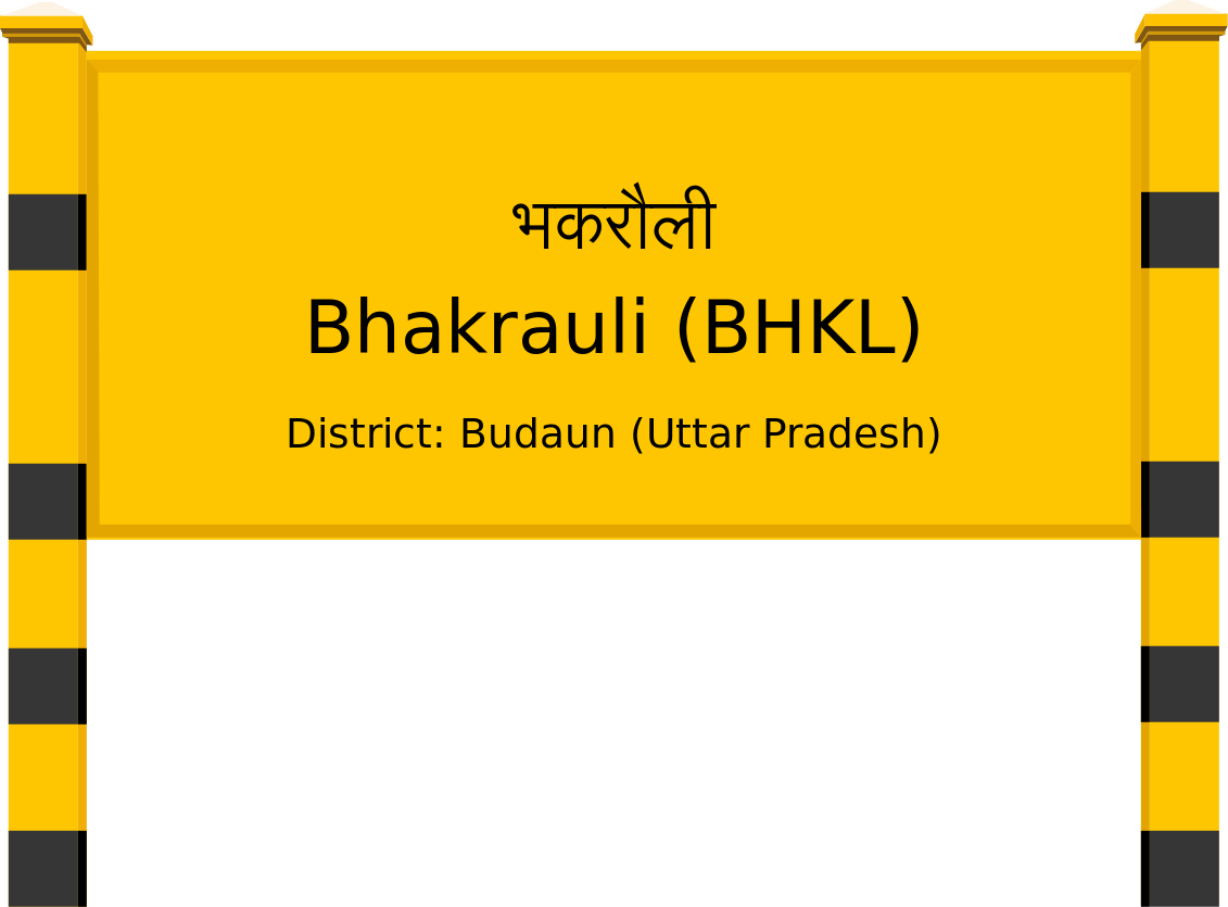 Bhakrauli (BHKL) Railway Station