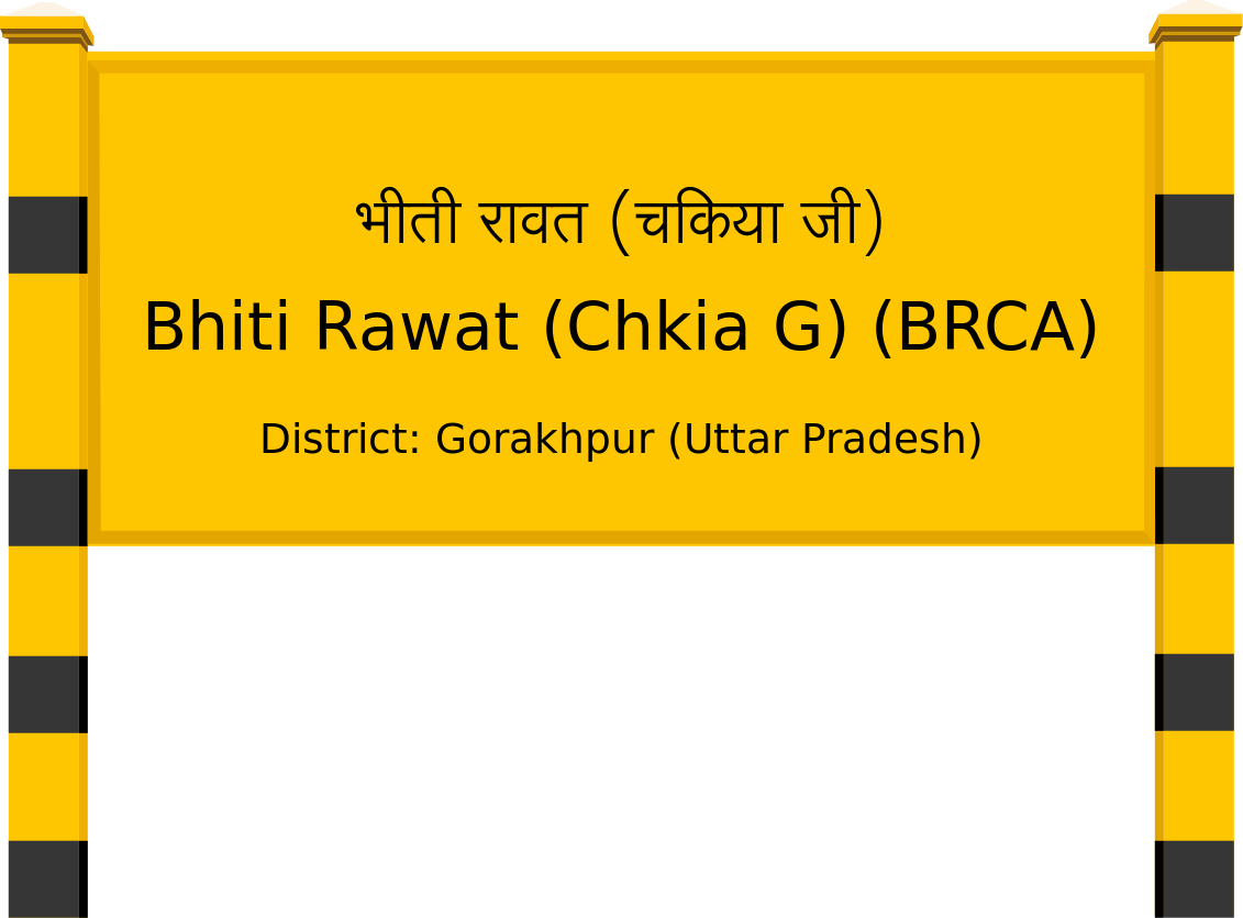 Bhiti Rawat (Chkia G) (BRCA) Railway Station