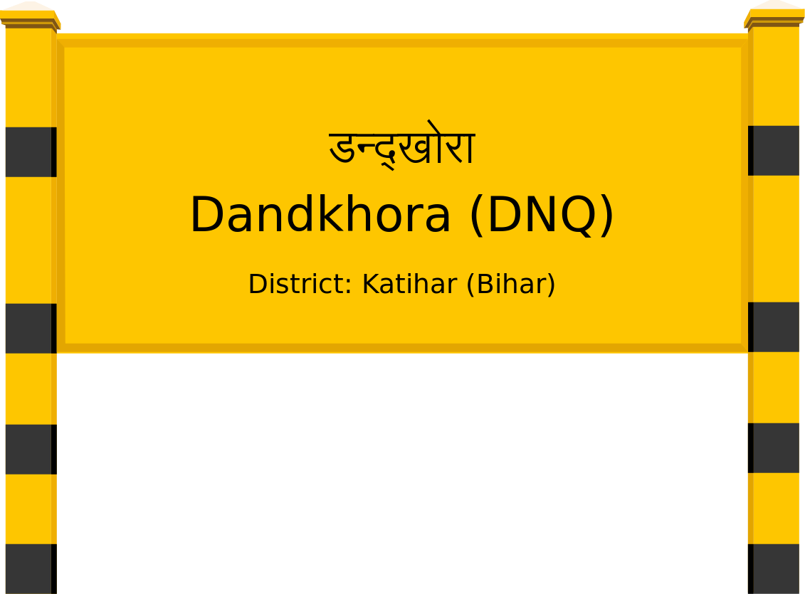 Dandkhora (DNQ) Railway Station