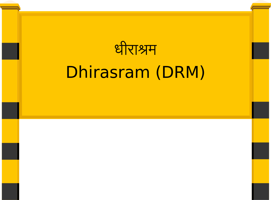 Dhirasram (DRM) Railway Station