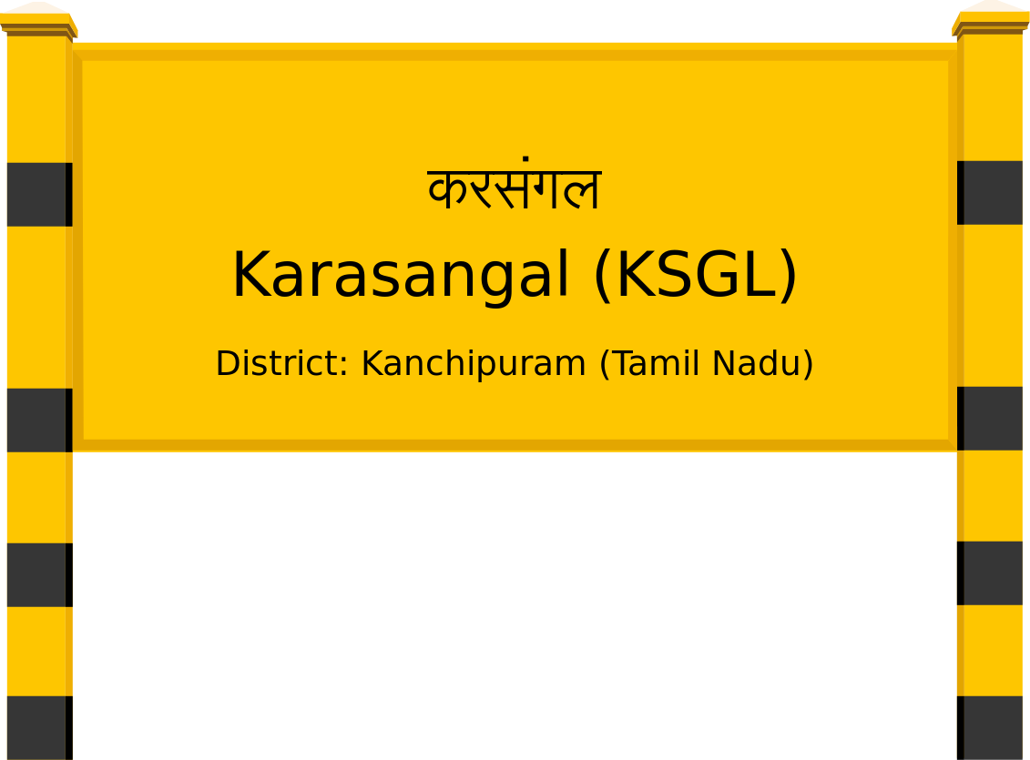 Karasangal (KSGL) Railway Station
