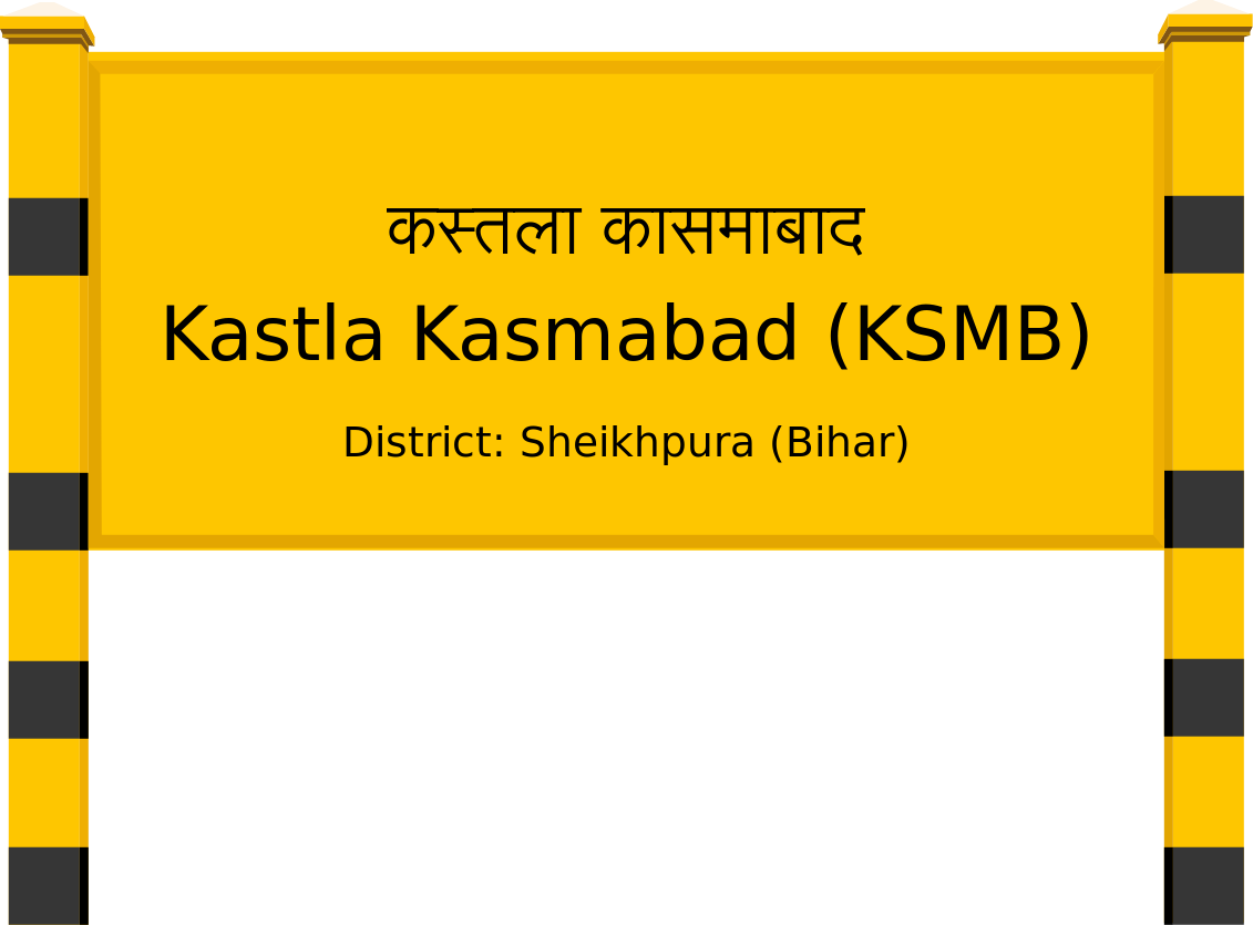 Kastla Kasmabad (KSMB) Railway Station