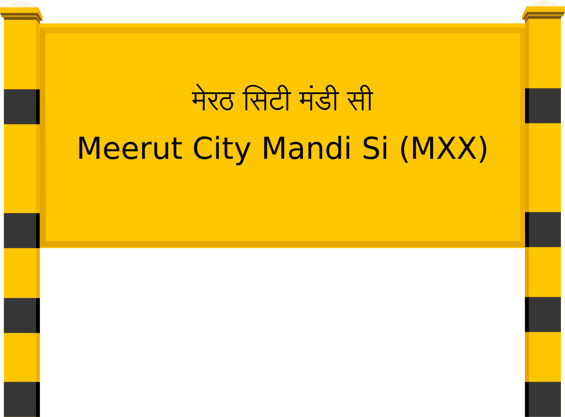Meerut City Mandi Si (MXX) Railway Station
