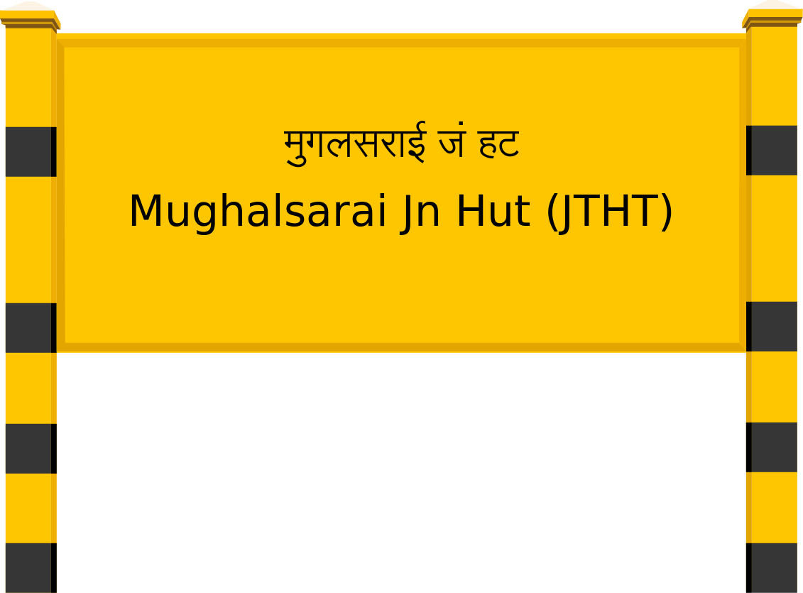 Mughalsarai Jn Hut (JTHT) Railway Station