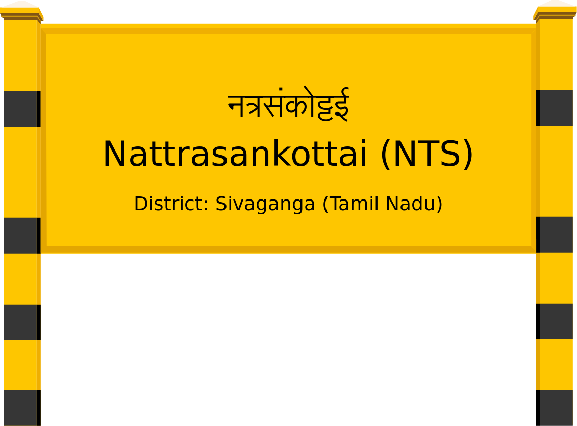 Nattrasankottai (NTS) Railway Station