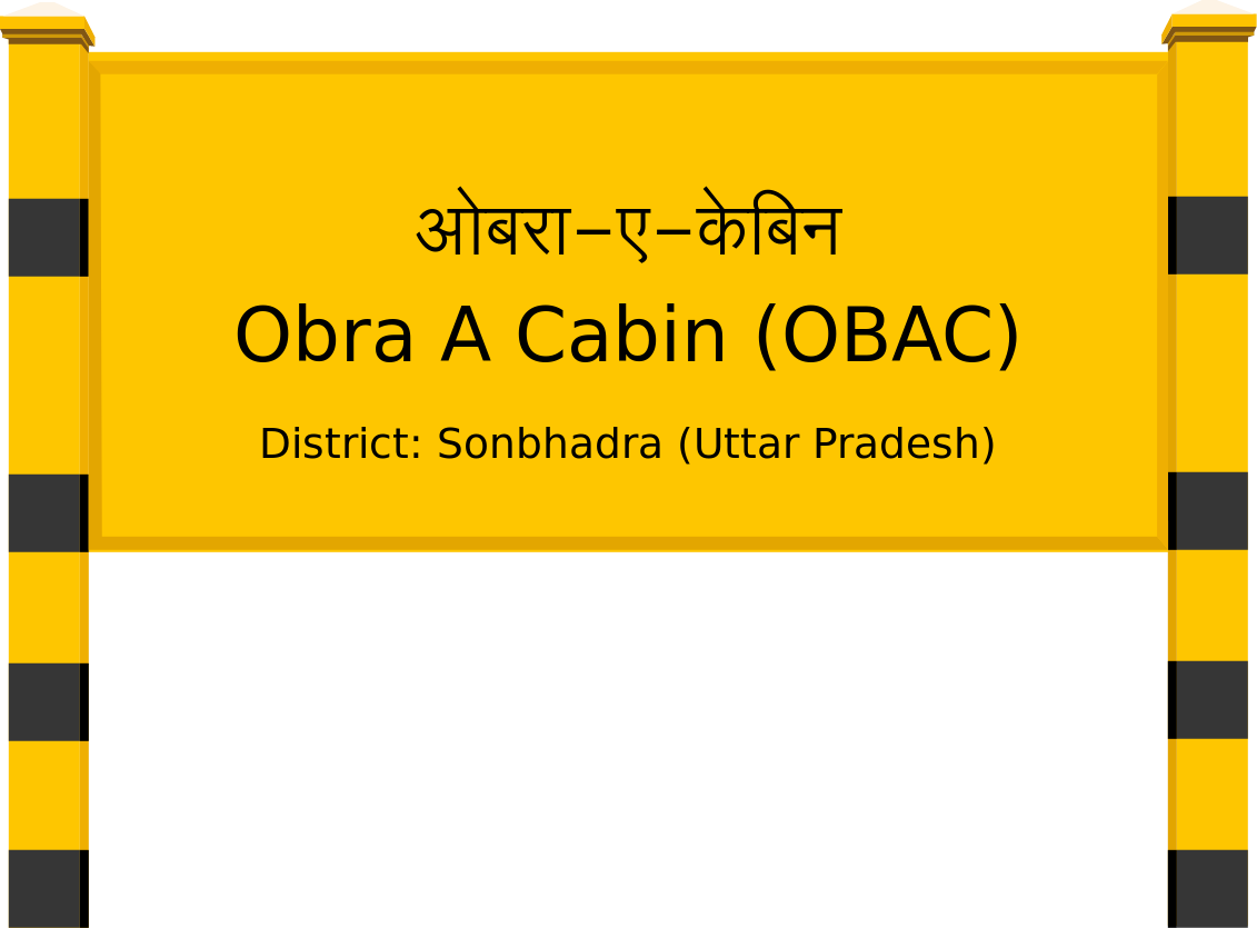 Obra A Cabin (OBAC) Railway Station
