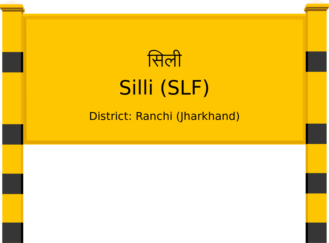 Silli (SLF) Railway Station