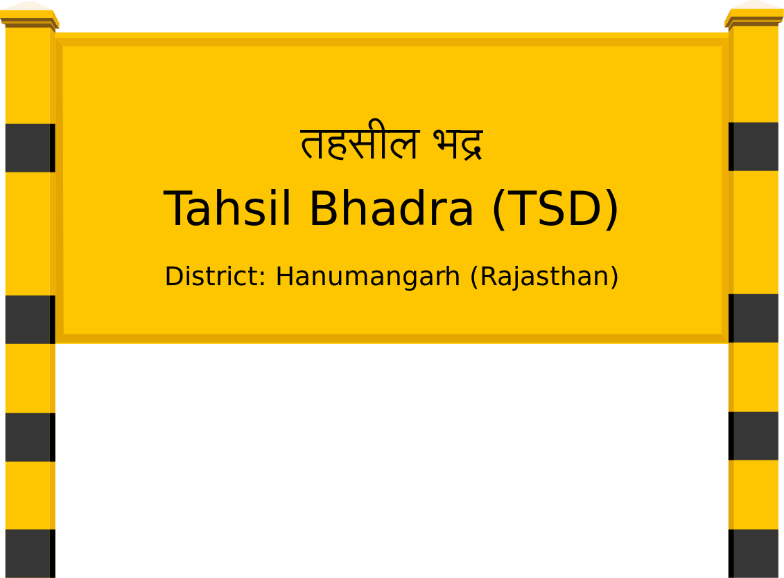 Tahsil Bhadra (TSD) Railway Station