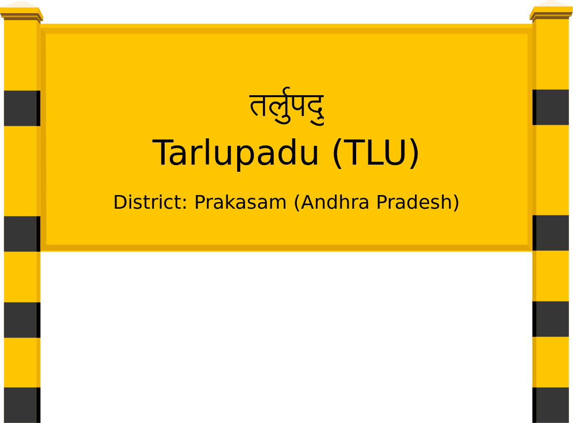 Tarlupadu (TLU) Railway Station