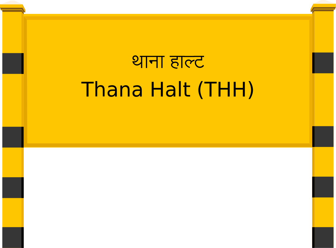Thana Halt (THH) Railway Station
